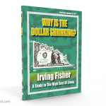Why Is The Dollar Shrinking?