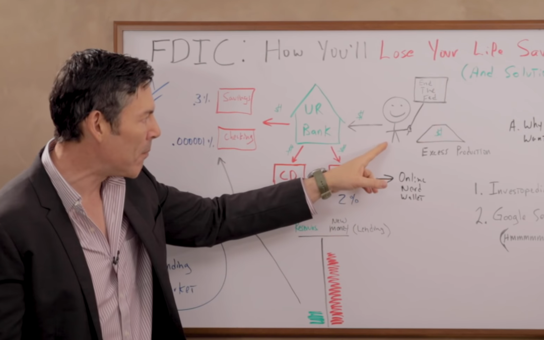FDIC: You’ll Lose Your Life Savings (UNLESS YOU DO THIS)