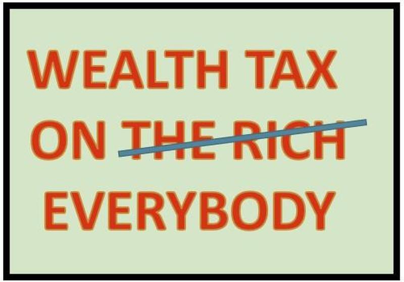 Wealth Tax – A Warning To (All) Taxpayers